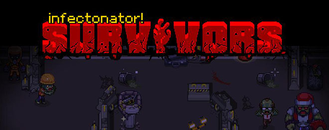 Infectonator: Survivors v1.1.2 - полная версия