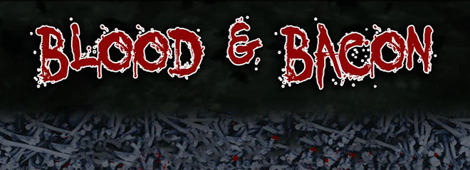 Blood and Bacon v07.03.2023 - полная версия