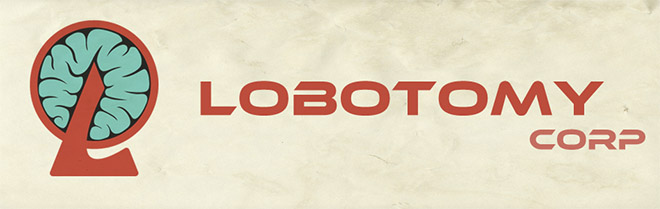   Lobotomy Corporation   -  10