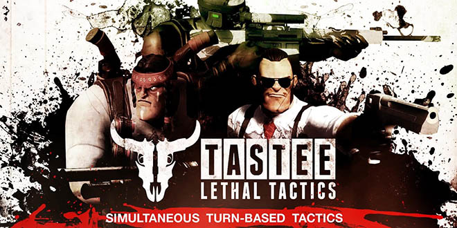 TASTEE: Lethal Tactics v02.08.2017 – полная версия на русском