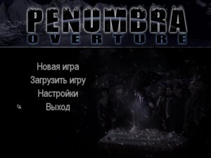 Penumbra: Overture / Пенумбра 1. Истоки зла (2007) PC