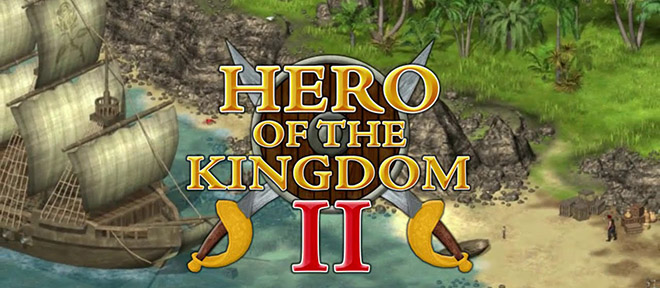 Hero of the Kingdom 2 v1.25 – полная версия на русском