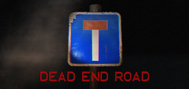 Dead End Road v19.01.2023 - полная версия