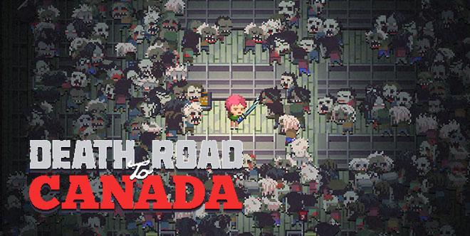 Death Road to Canada v28.10.2022 - полная версия