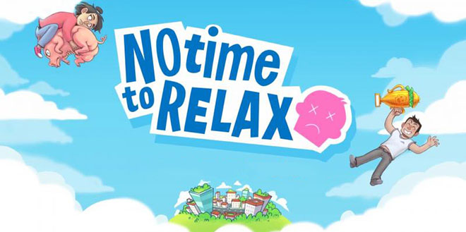 No Time to Relax v1.2.2 - торрент